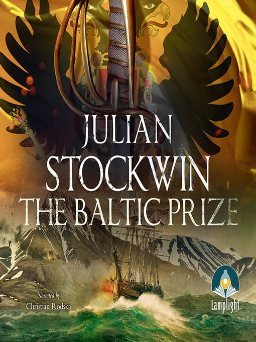 Title details for The Baltic Prize by Julian Stockwin - Available